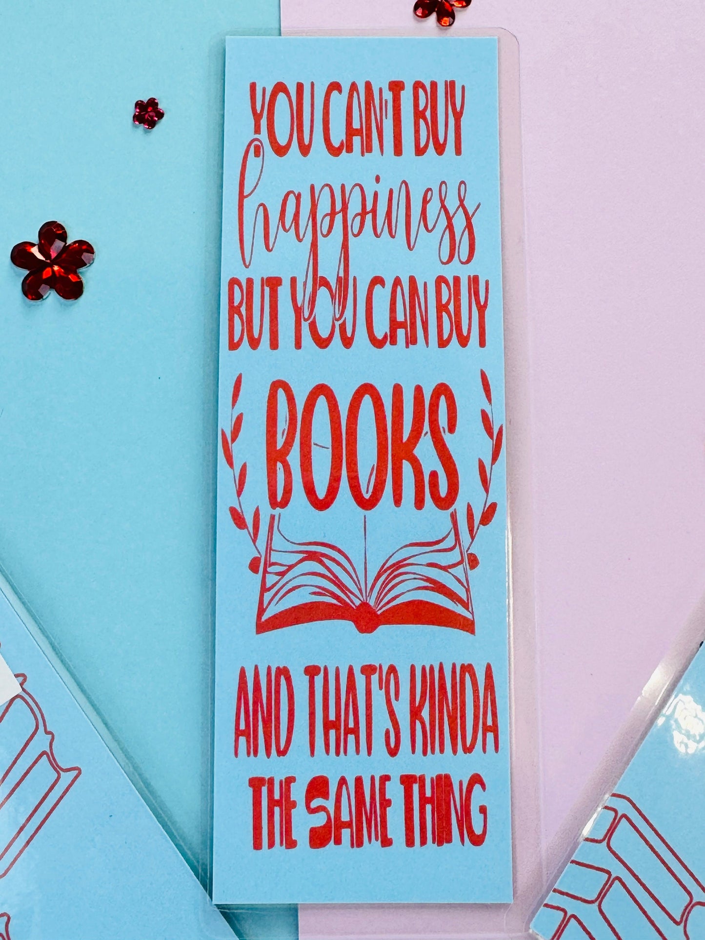 You Can't Buy Happiness But You Can Buy Books And That's Kinda The Same Thing Laminated Bookmark