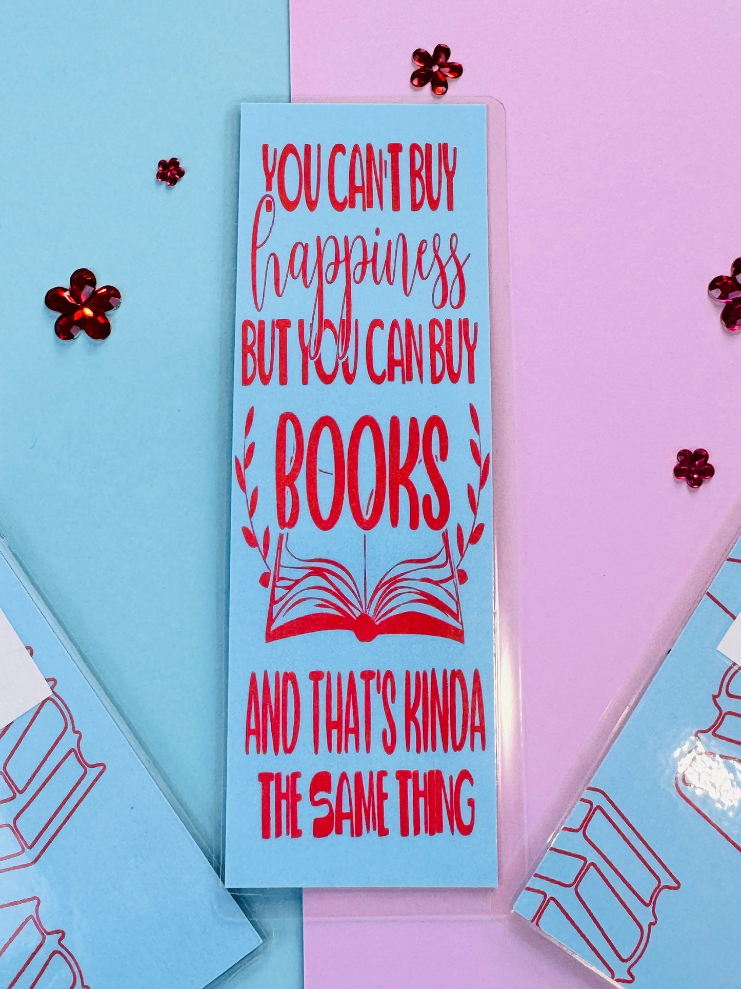 You Can't Buy Happiness But You Can Buy Books And That's Kinda The Same Thing Laminated Bookmark