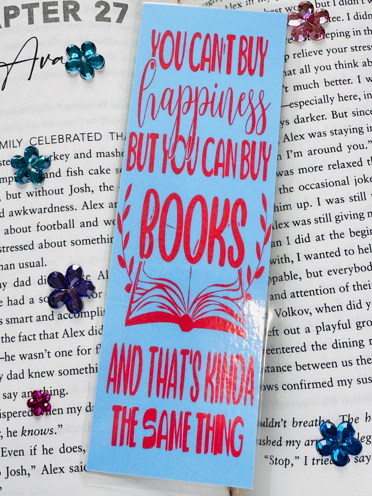 You Can't Buy Happiness But You Can Buy Books And That's Kinda The Same Thing Laminated Bookmark