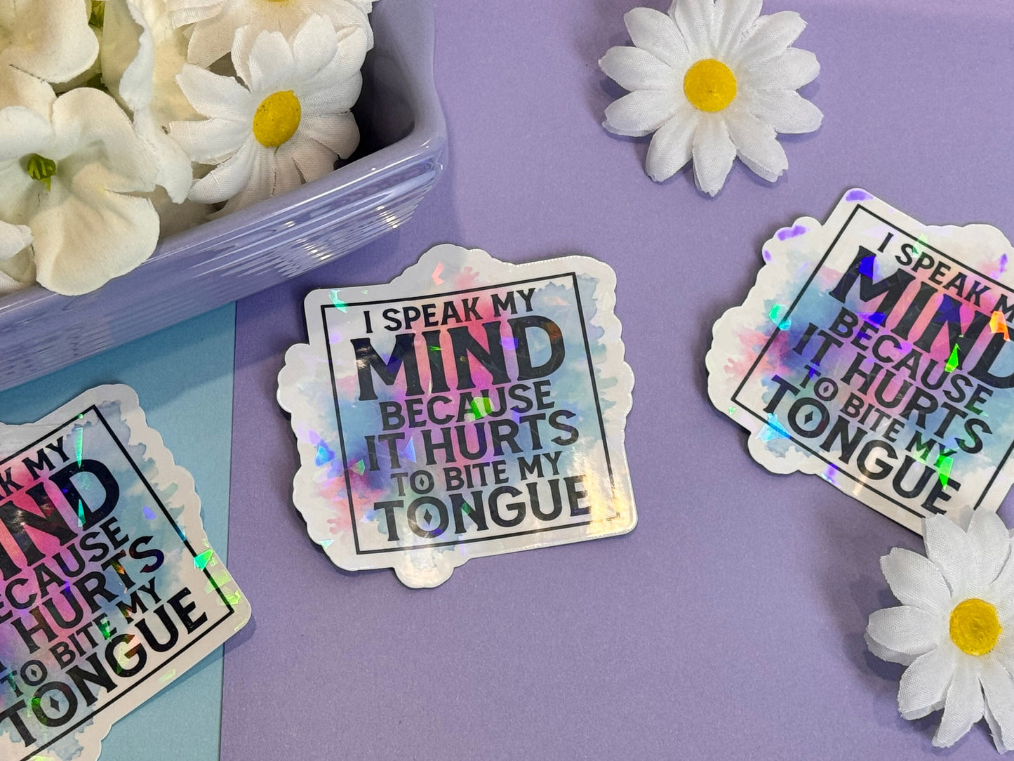 Die Cut Water Bottle Sticker with Gem Holographic Laminate, 3 inch, I Speak My Mind Because It Hurts To Bite My Tongue