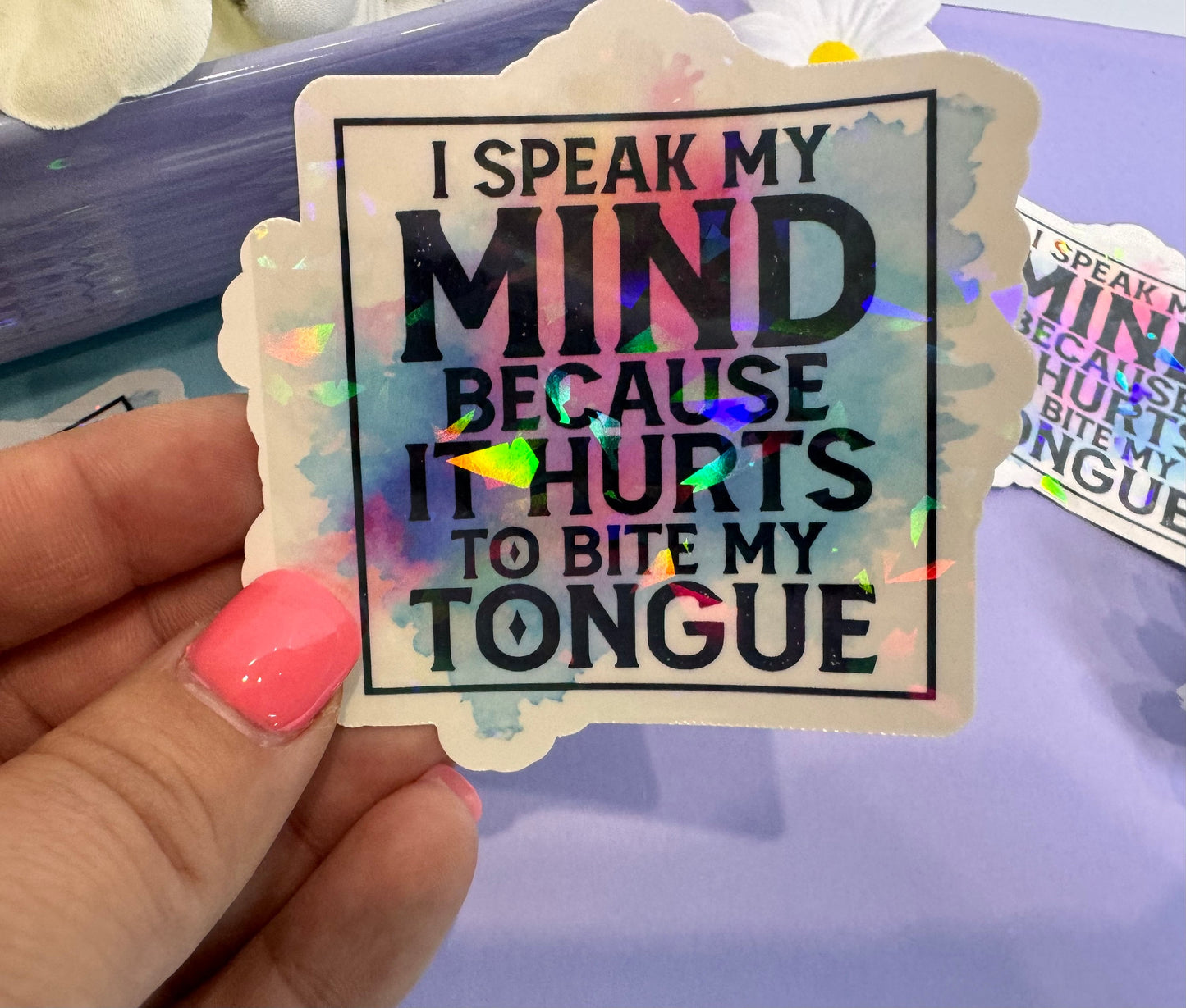 Die Cut Water Bottle Sticker with Gem Holographic Laminate, 3 inch, I Speak My Mind Because It Hurts To Bite My Tongue