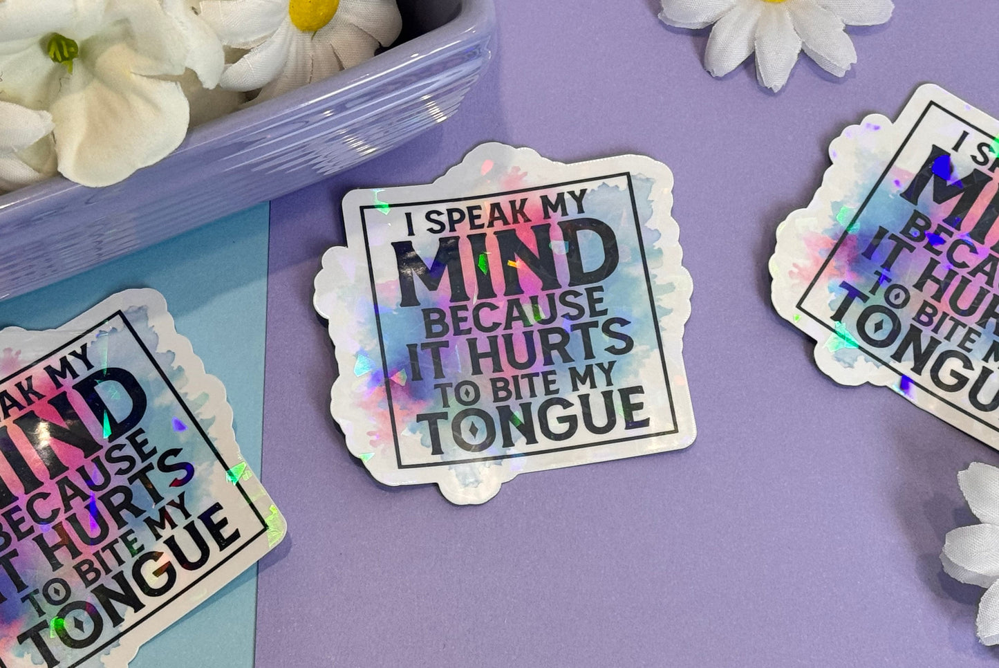 Die Cut Water Bottle Sticker with Gem Holographic Laminate, 3 inch, I Speak My Mind Because It Hurts To Bite My Tongue