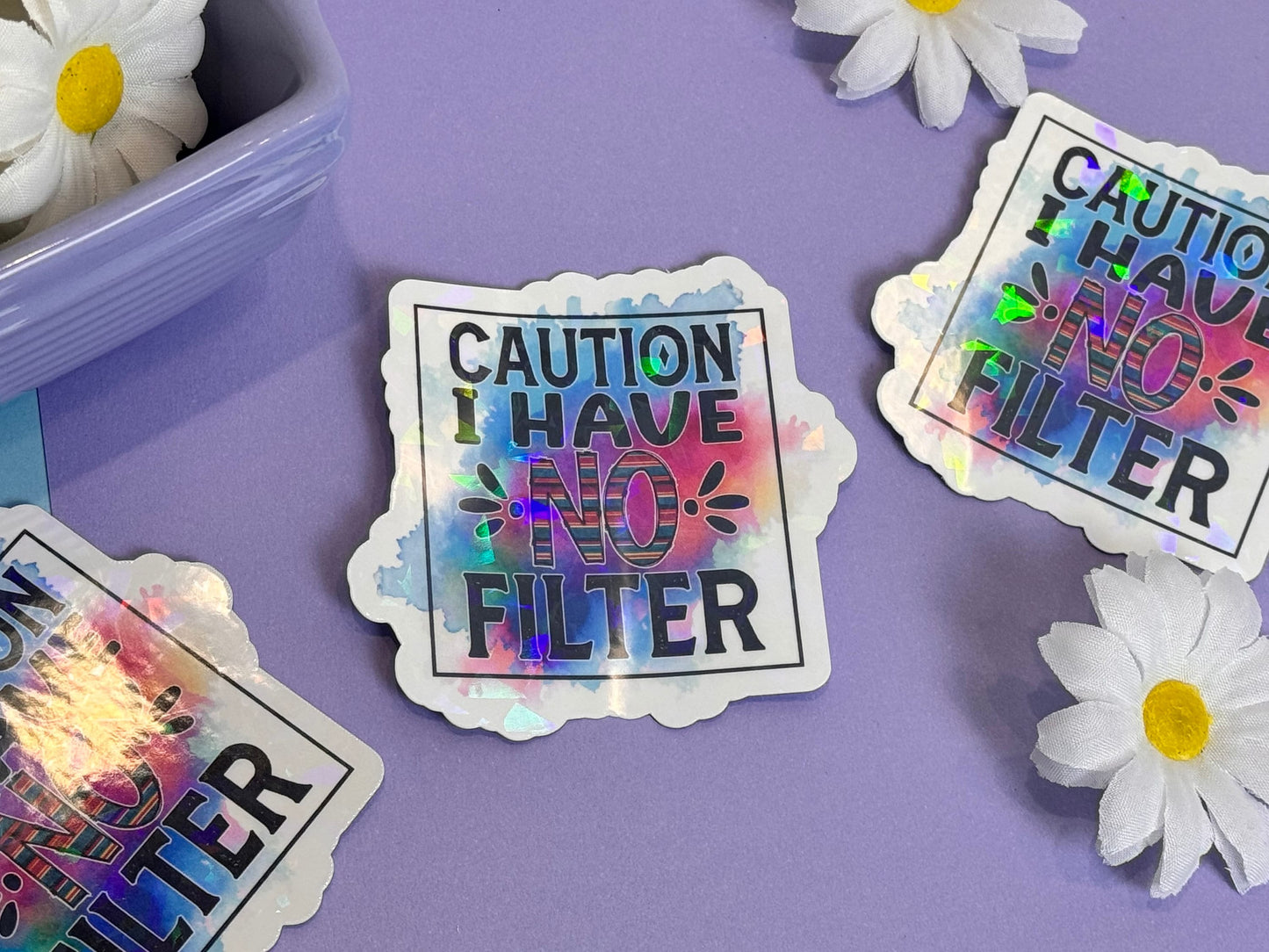 Die Cut Water Bottle Sticker with Gem Holographic Laminate, 3 inch, Caution I Have NO Filter