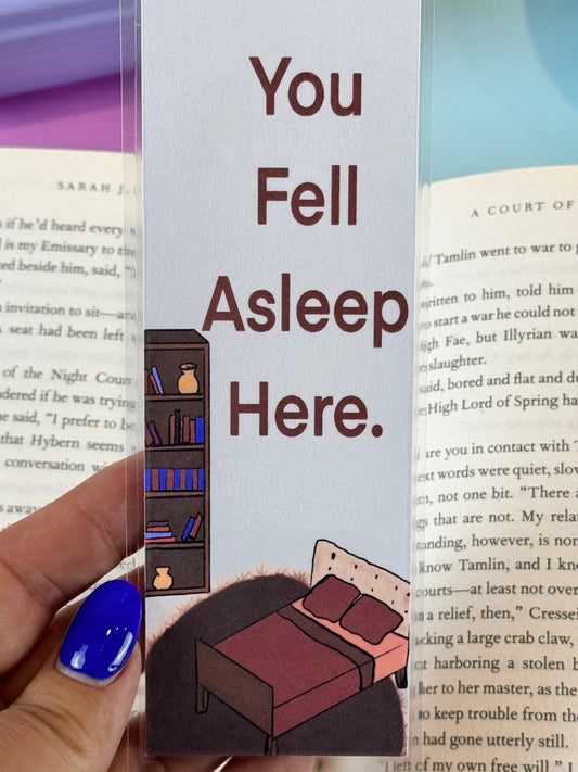 You Fell Asleep Here Laminated Bookmark