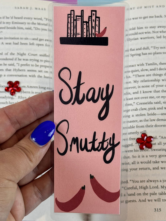 Stay Smutty Spicy Book Lover Laminated Bookmark