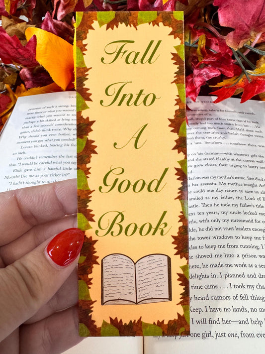 Bookmark for Fall, Fall Into A Good Book, Autumn Leaves, For Readers and Book Lovers, Autumn Season