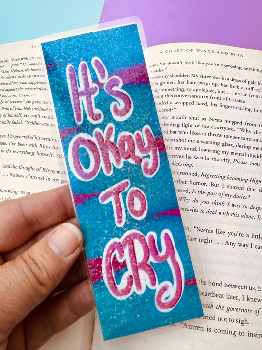It's Okay To Cry Bookmark For Readers- Holographic Bookmark