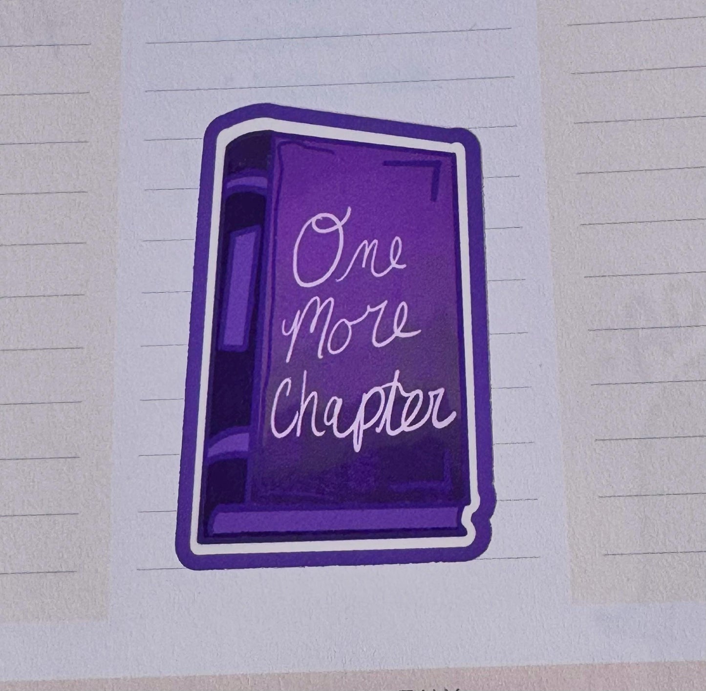 One More Chapter Matte Vinyl Sticker For Book Lovers 2.3 Inch Easy Peel Sticker for Planners Kindle Cases Phone Case Decor Agendas and More
