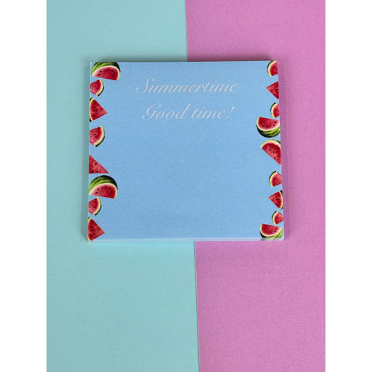 Watermelon Summertime Good Time Sticky Notes- 3x3 Notepad 50 Pages