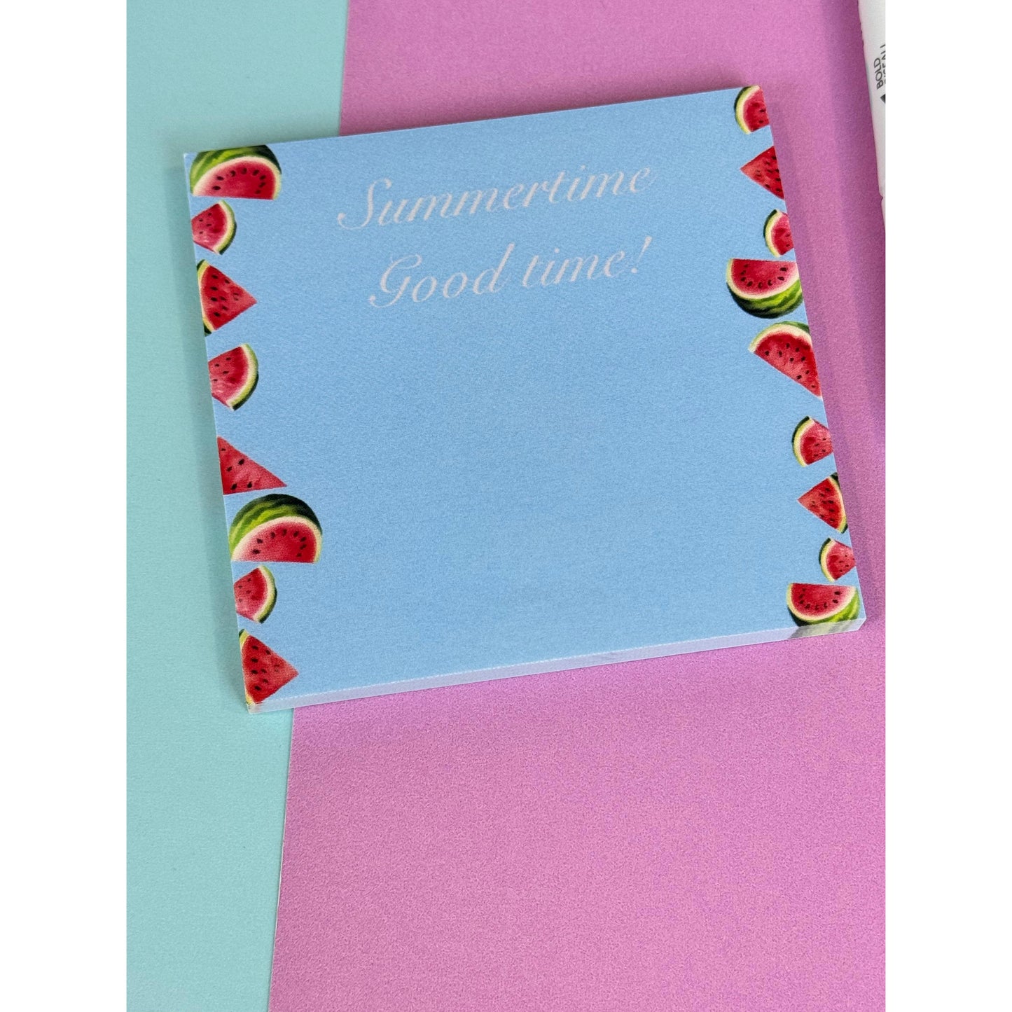 Watermelon Summertime Good Time Sticky Notes- 3x3 Notepad 50 Pages